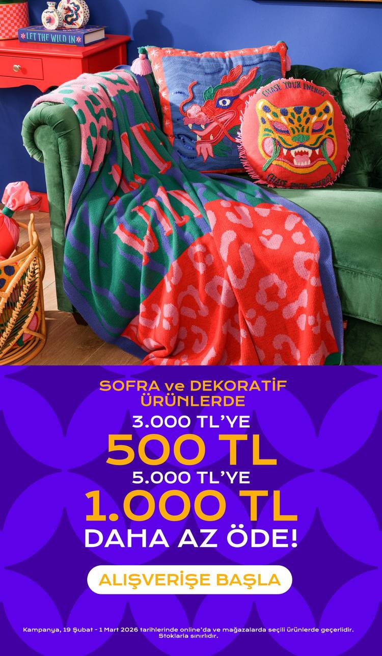 Sofra ve Dekoratif Ürünlerde 3000 TL'ye 500 TL, 5000 TL'ye 1000 TL Daha Az Öde!