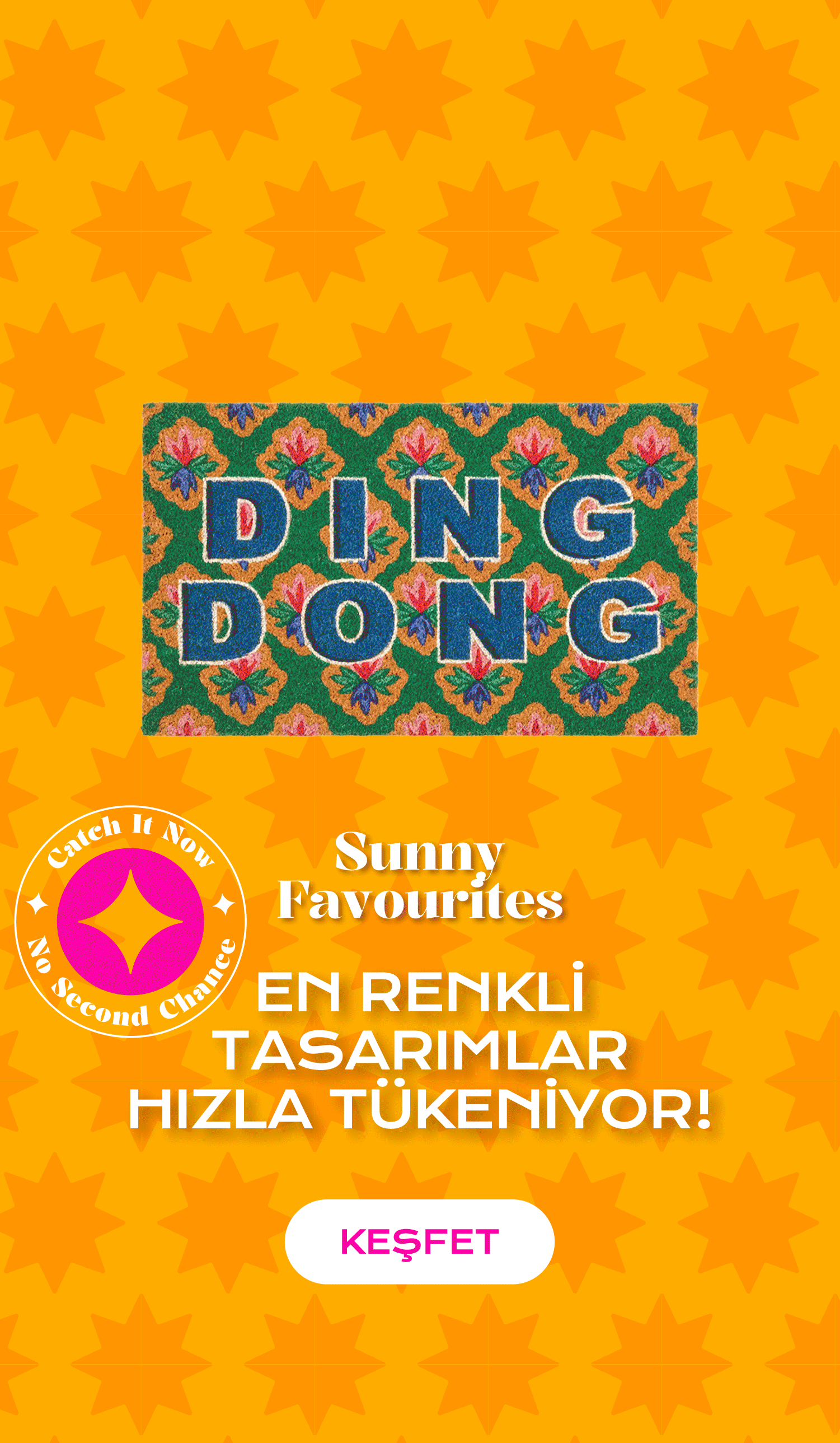 En Renkli Tasarımlar Hızla Tükeniyor!