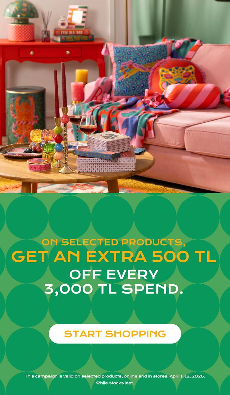 On all product save 500 TL on every 3000 TL purchase!