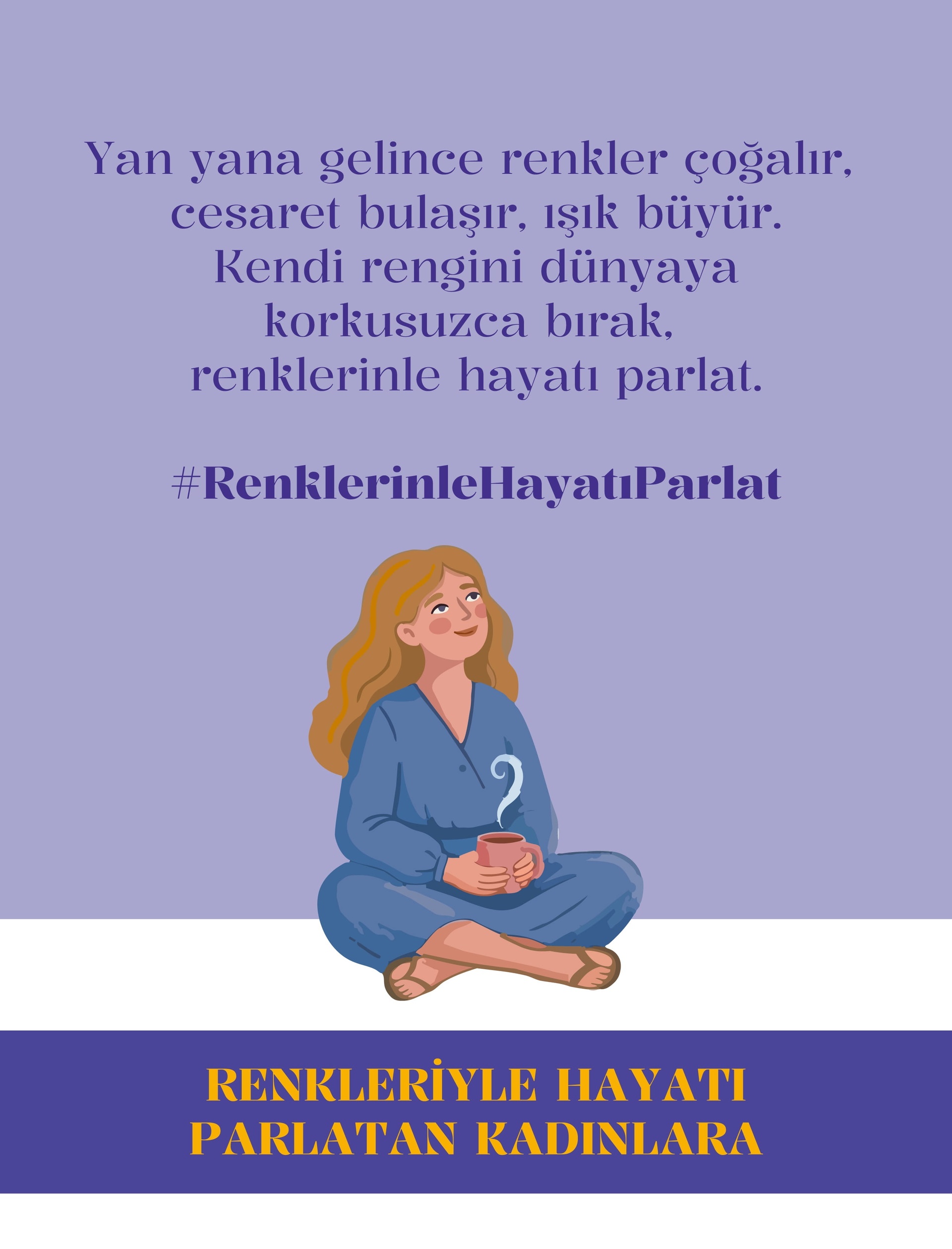 Renklerinle Hayatı Parlat!