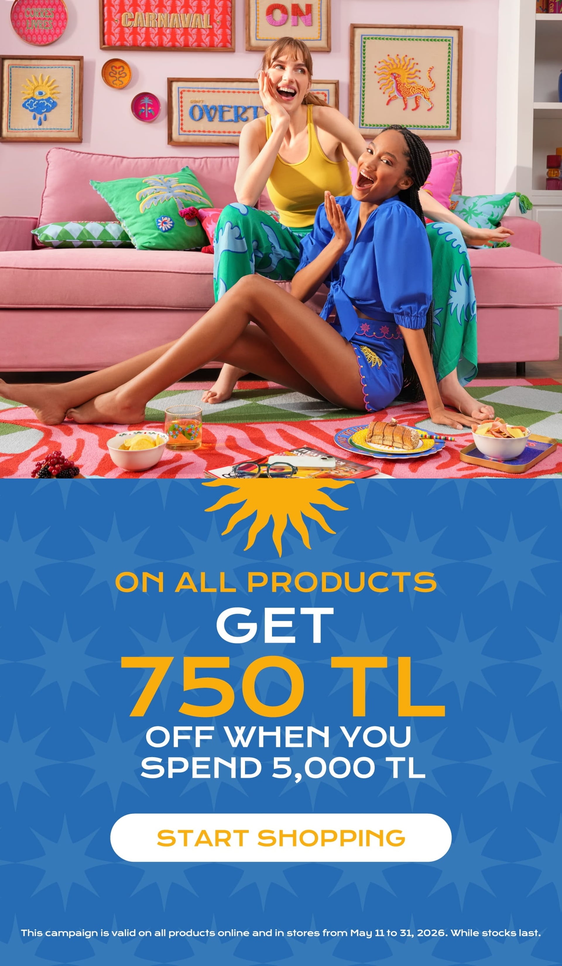 On All Products Get 750 TL off When You Spend 5000 TL!