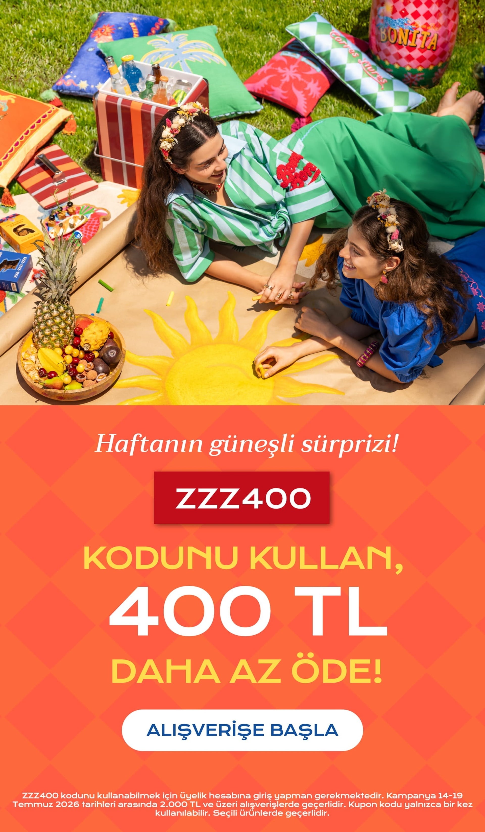 ZZZ400 Kodunu Kullan, 400 TL Daha Az Öde!