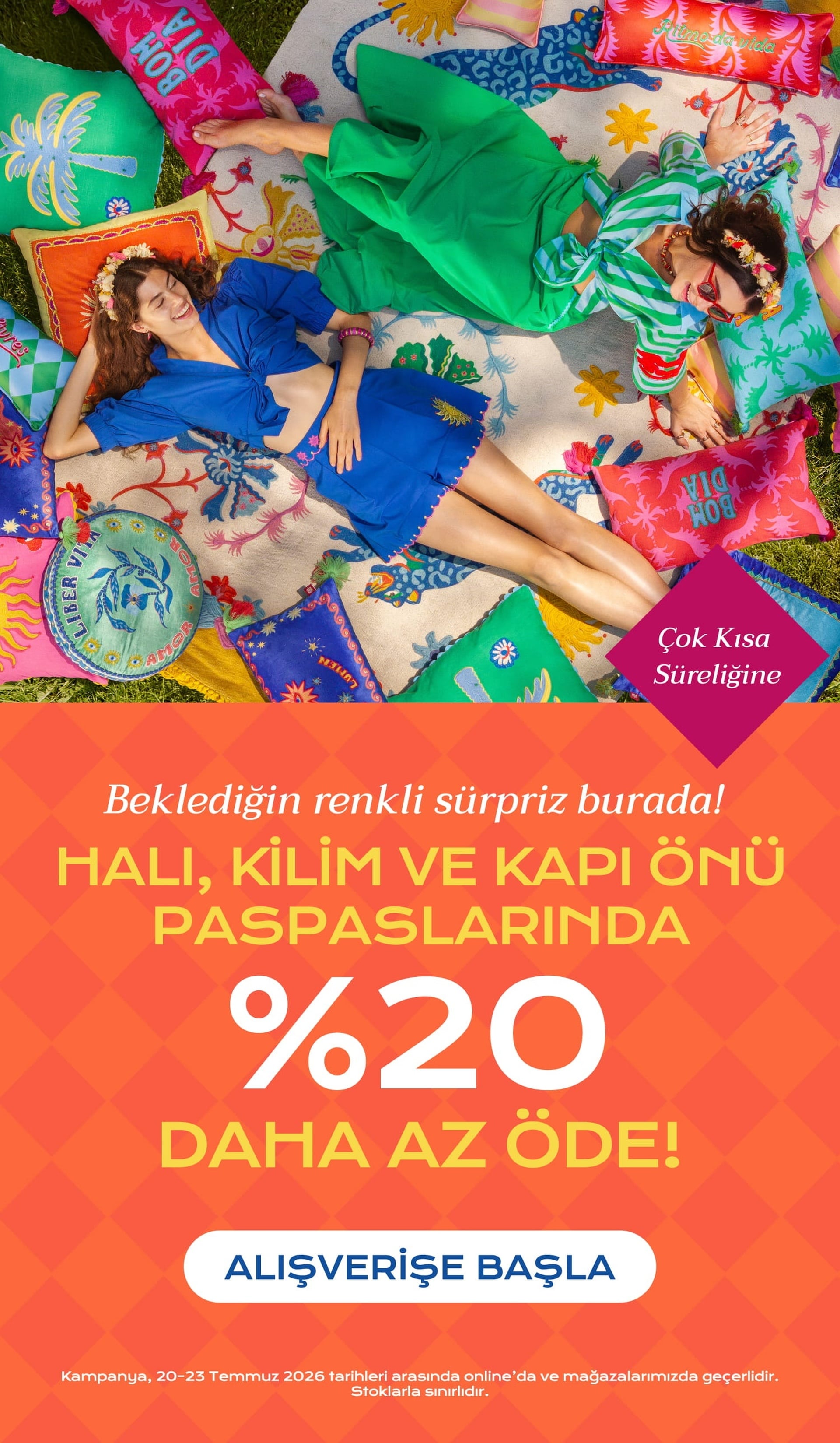 Halı, Kilim ve Kapı Önü Paspaslarında %20 Daha Az Öde!